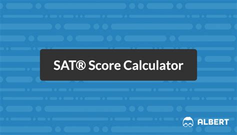 The exam format is the same regardless of where you take it. . Albert sat score calculator